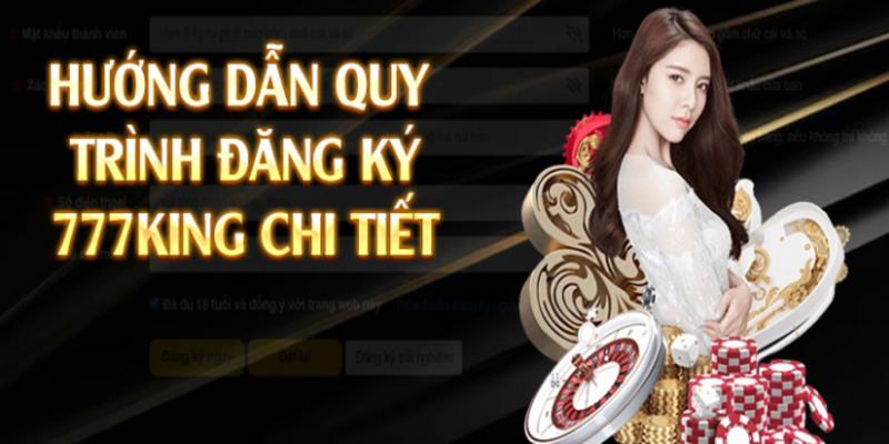 Bet thủ chỉ được đăng ký 777king 1 nick chơi duy nhất